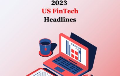The 2023 US FinTech news headlines